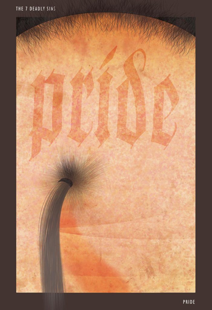 The Seven Deadly Sins: Pride