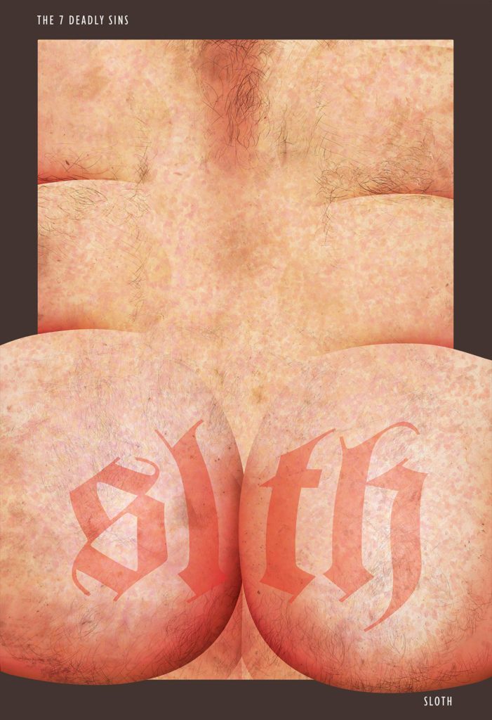 The Seven Deadly Sins: Sloth